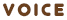 VOICE